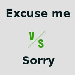 Excuse me. Sorry или excuse me. Разница между excuse me и i'm sorry. Sorry vs excuse me.